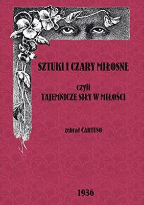 Eglantyna i Czary! Opowieść o Miłości, Zdradzie i Nieodwracalnych Konsekwencjach